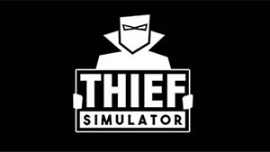 小偷模拟器（Thief Simulator）v1.4 简体中文免安装版缩略图