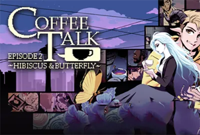 咖啡心语第二集洛神花与蝴蝶 (Coffee Talk Episode 2: Hibiscus & Butterfly) 简体中文|纯净安装|交流模拟游戏2023042215463384.webp天堂游戏乐园